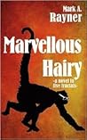 Marvellous Hairy: -a novel in five fractals-