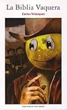 La Biblia Vaquera La Biblia Vaquera