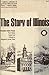 The Story of Illinois