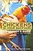Chickens In Your Backyard: A Beginner's Guide