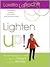 Lighten Up!: The Authentic and Fun Way to Lose Your Weight and Your Worries
