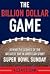 Billion Dollar Game