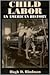 Child Labor (Issues in Work and Human Resources (Hardcover))