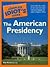 The Complete Idiot's Guide to the American Presidency
