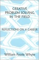 Creative Problem Solving in the Field: Reflections on a Career (Paperback)