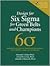 Design for Six Sigma for Green Belts and Champions: Applications for Service Operations-foundations, Tools, Dmadv, Cases, and Certification