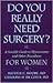 Do You Really Need Surgery? by Michele Moore