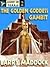 The Golden Goddess Gambit [Agent of T.E.R.R.A Series Book 2]