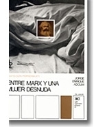 Entre Marx y una mujer desnuda (Paperback)