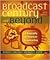 The Broadcast Century and Beyond: A Biography of American Broadcasting