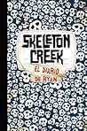 Skeleton Creek by Patrick Carman