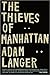 The Thieves of Manhattan