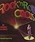 Rock 'n Roll Circus: The Illustrated Rock Concert