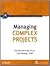 Managing Complex Projects