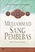 Muhammad Sang Pembebas by Abdurrahman Asy Syarqawi Muhammad Sang Pembebas by Abdurrahman Asy Syarqawi