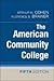 The American Community College by Arthur M. Cohen