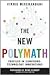 The New Polymath: Profiles in Compound-Technology Innovations