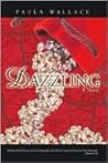 Dazzling (Mallory O'Shaughnessy #1)