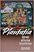 Plantatia: High-toned and Low-down Stories of the South