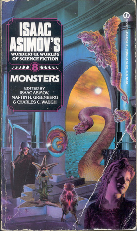 Monsters (Isaac Asimov's Wonderful Worlds of Science Fiction #8)