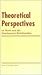 Theoretical Perspectives on Work and the Employment Relationship