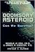 Doomsday Asteroid: Can We S...