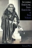 Securing Baritone, Bass-Baritone, and Bass Voices (ebook)