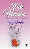 Hati Seorang Wanita by Norhayati Berahim