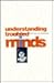 Understanding Troubled Minds: A Guide to Mental Illness and its Treatment (Australian Lives Series)