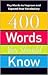 400 Words You Should Know
