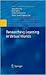 Researching Learning in Virtual Worlds (Human–Computer Interaction Series)
