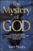 The Mystery of God by Tom Watts