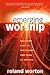 Emerging Worship by Roland Worton