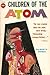 Children of the Atom
