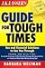 Jk Lasser's Guide for Tough Times: Tax and Financial Solutions to See You Through