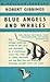 Blue Angels and Whales (Pelican Specials)