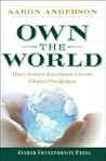 Own the World: How Smart Investors Create Global Portfolios