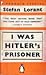 I Was Hitler's Prisoner (Penguin Specials)