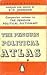 The Penguin Political Atlas by S.C. Johnson