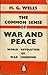 The Common Sense of War and Peace