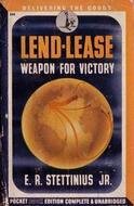Lend-Lease: Weapon for Victory