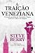 A Traição Veneziana (Cotton Malone, #3)