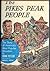 Pikes Peak People the Story of America's Most Popu
