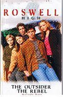 The Outsider / The Rebel (Roswell High)