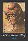 La patria también es mujer by Sergio López Castillo