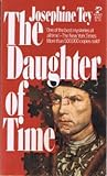 The Daughter of Time by Josephine Tey