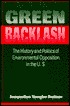 Green Backlash: The History and Politics of Environmental Opposition in the U.S.