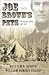 Joe Brown's Pets: The Georgia Militia, 1861-1865