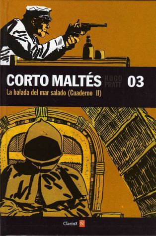 Corto Maltés: La balada del mar salado (cuaderno II) (Colección Clarín y Ñ, #3)