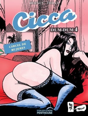 Cicca Dum-Dum, #4: Cárcel de mujeres